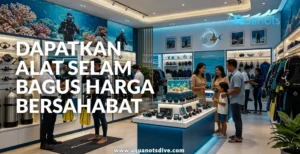 Alat Selam Harga Bersahabat